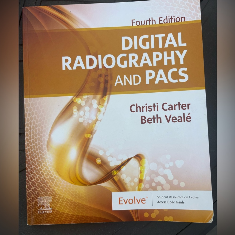 Digital Radiography and PACS by Christi Carter & Beth Veale - Gold/White Cover